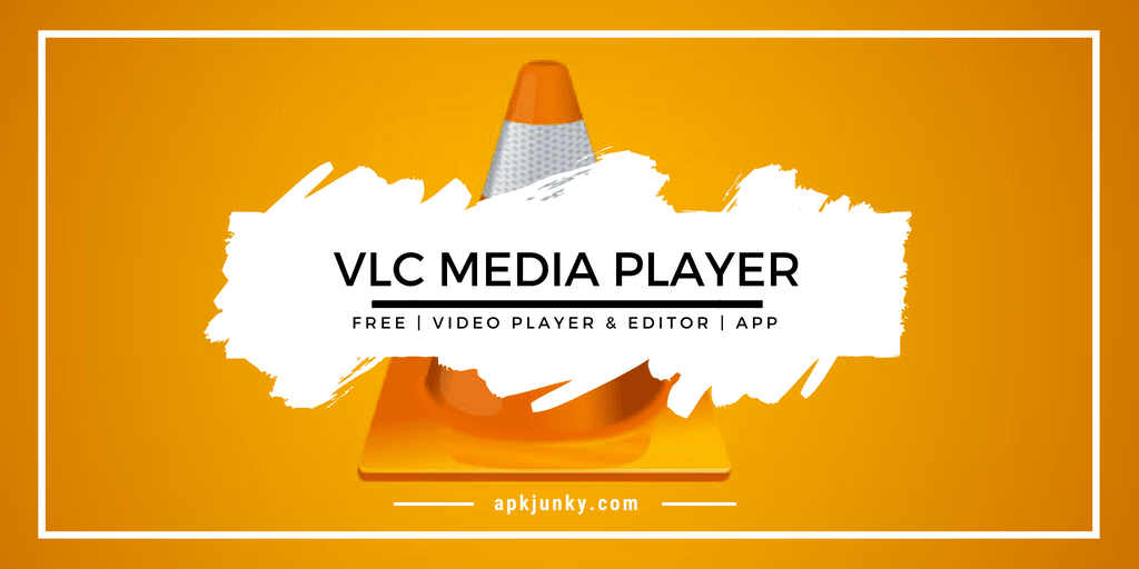 Vlc Media Player App Free Download For Android